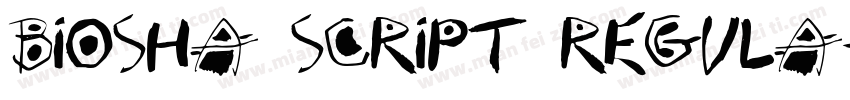 Biosha Script Regula字体转换